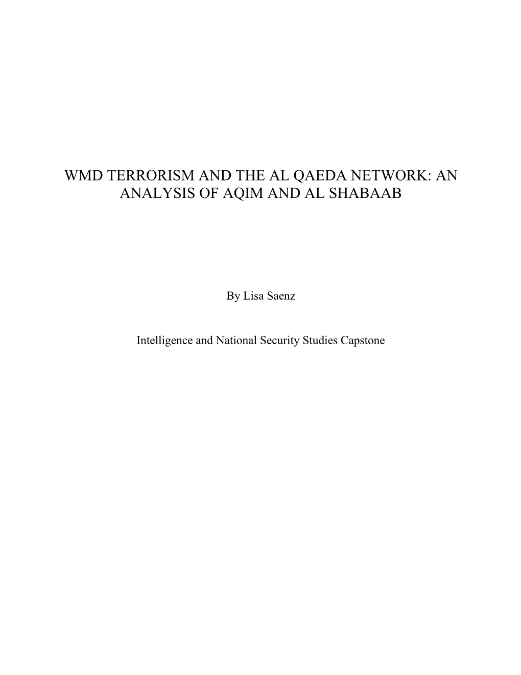 Wmd Terrorism and the Al Qaeda Network: an Analysis of Aqim and Al Shabaab