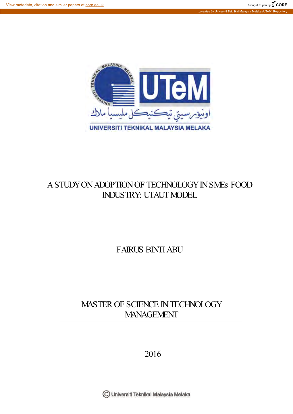 A STUDY on ADOPTION of TECHNOLOGY in Smes FOOD INDUSTRY: UTAUT MODEL