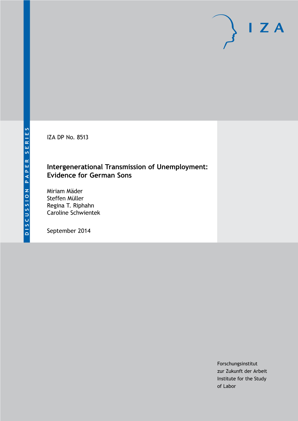 Intergenerational Transmission of Unemployment: Evidence for German Sons