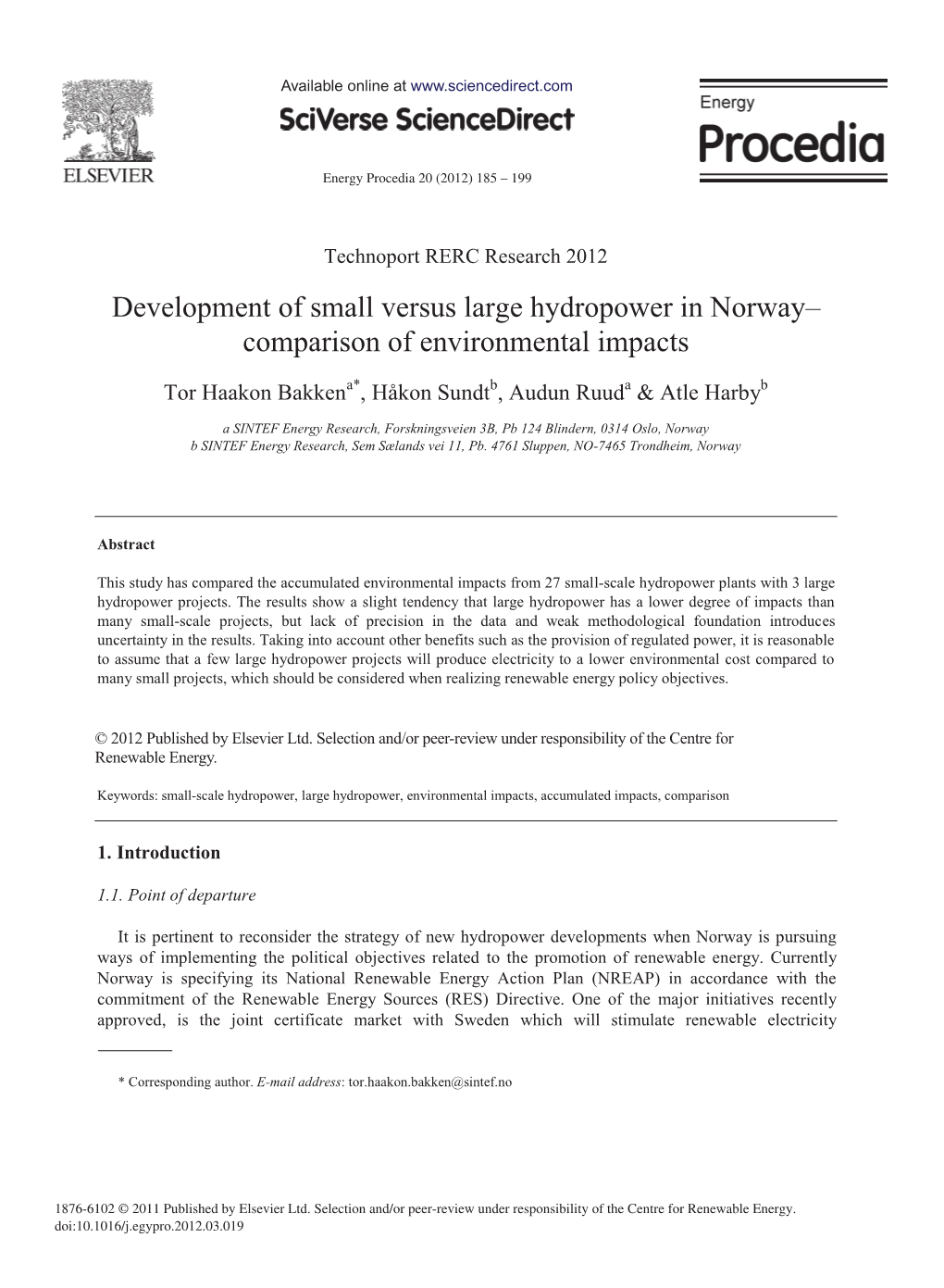 Development of Small Versus Large Hydropower in Norway Comparison of Environmental Impacts