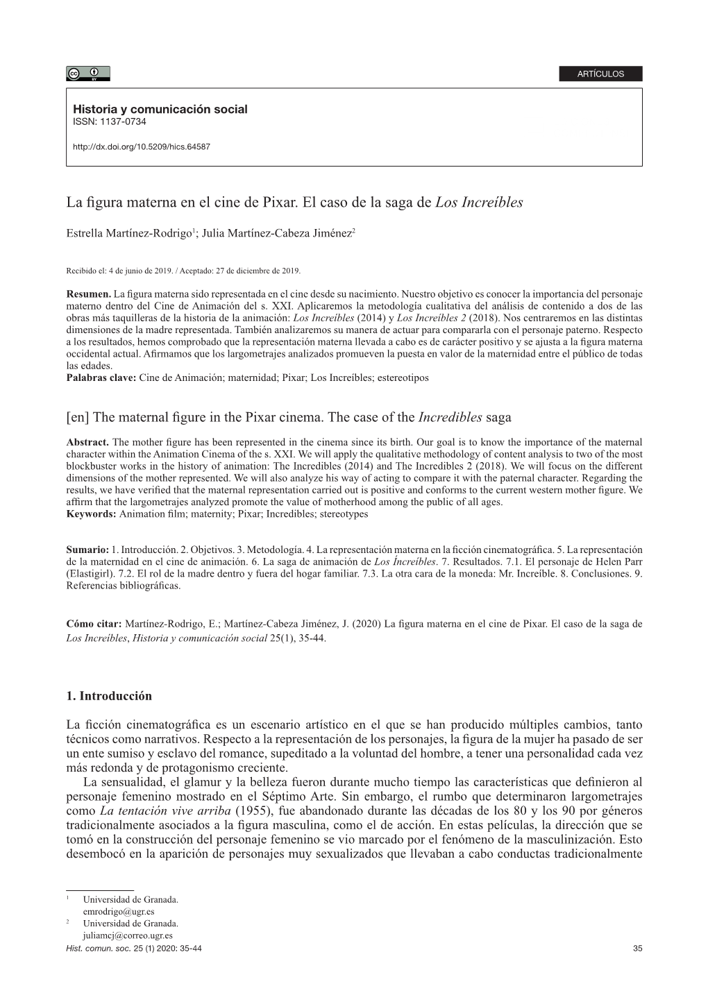 La Figura Materna En El Cine De Pixar. El Caso De La Saga De Los Increíbles, Historia Y Comunicación Social 25(1), 35-44