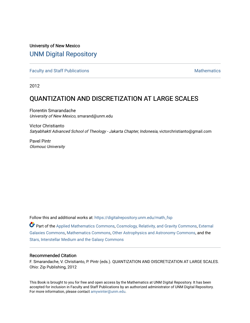 Quantization and Discretization at Large Scales