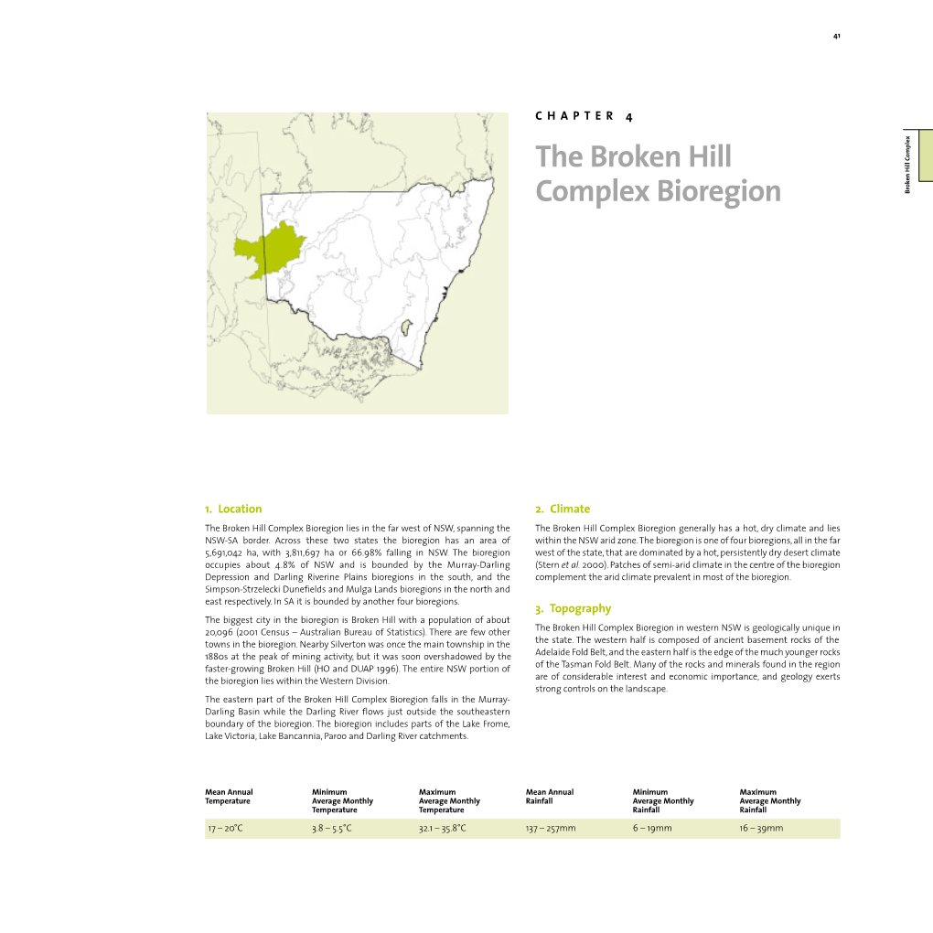 Broken Hill Complex Bioregion Lies in the Far West of NSW, Spanning the the Broken Hill Complex Bioregion Generally Has a Hot, Dry Climate and Lies NSW-SA Border