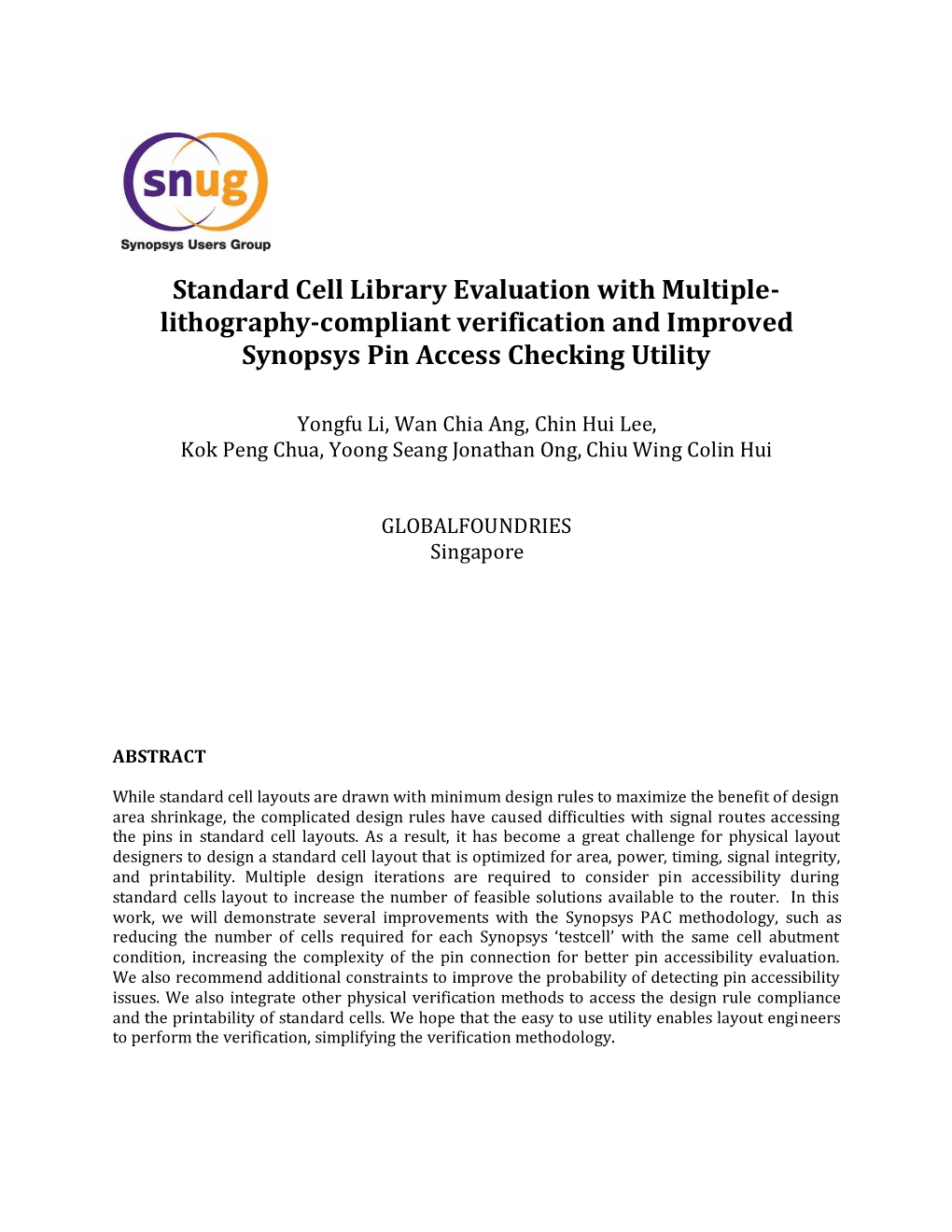 Standard Cell Library Evaluation with Multiple- Lithography-Compliant Verification and Improved Synopsys Pin Access Checking Utility