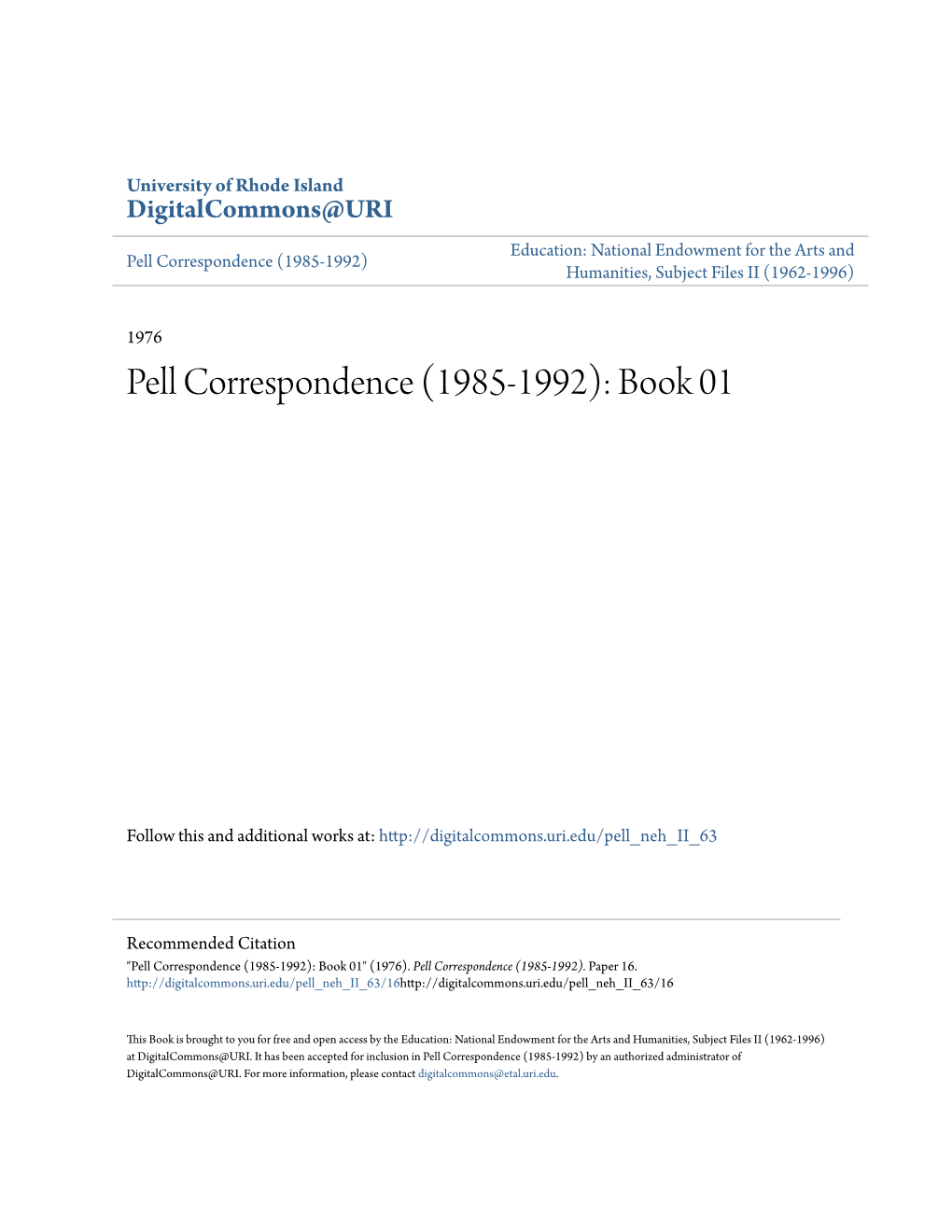 Pell Correspondence (1985-1992) Humanities, Subject Files II (1962-1996)