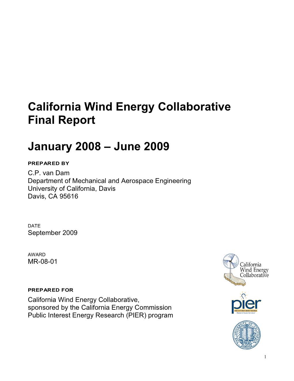 California Wind Energy Collaborative Final Report January 2008 – June