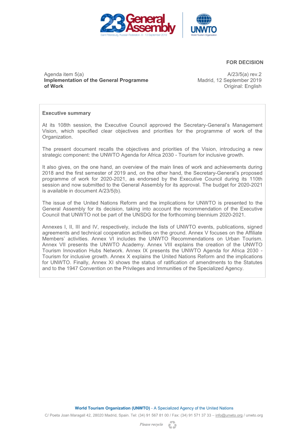 FOR DECISION Agenda Item 5(A) Implementation of the General Programme of Work A/23/5(A) Rev.2 Madrid, 12 September 2019 Original