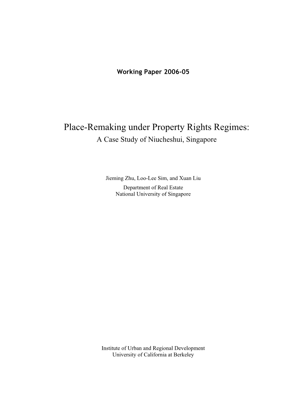 Place-Remaking Under Property Rights Regimes: a Case Study of Niucheshui, Singapore