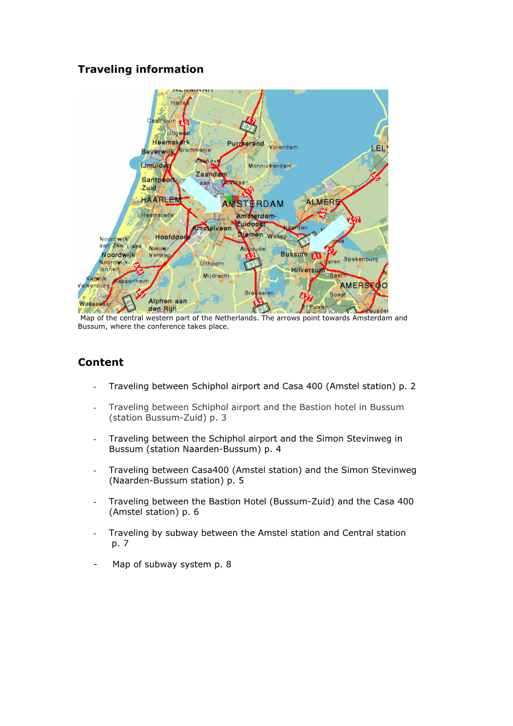 Traveling Between Amsterdam and Bussum