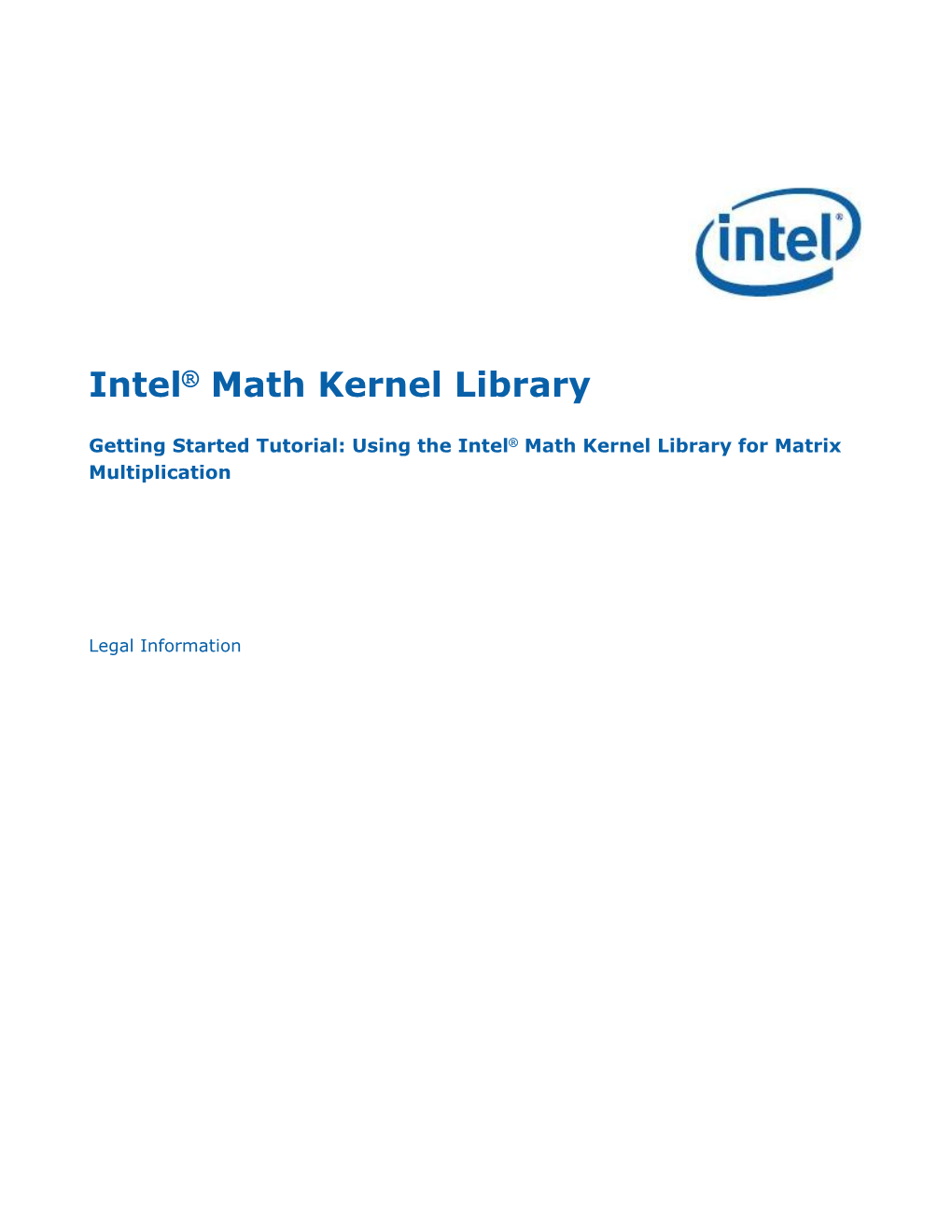 Using the Intel® Math Kernel Library for Matrix Multiplication