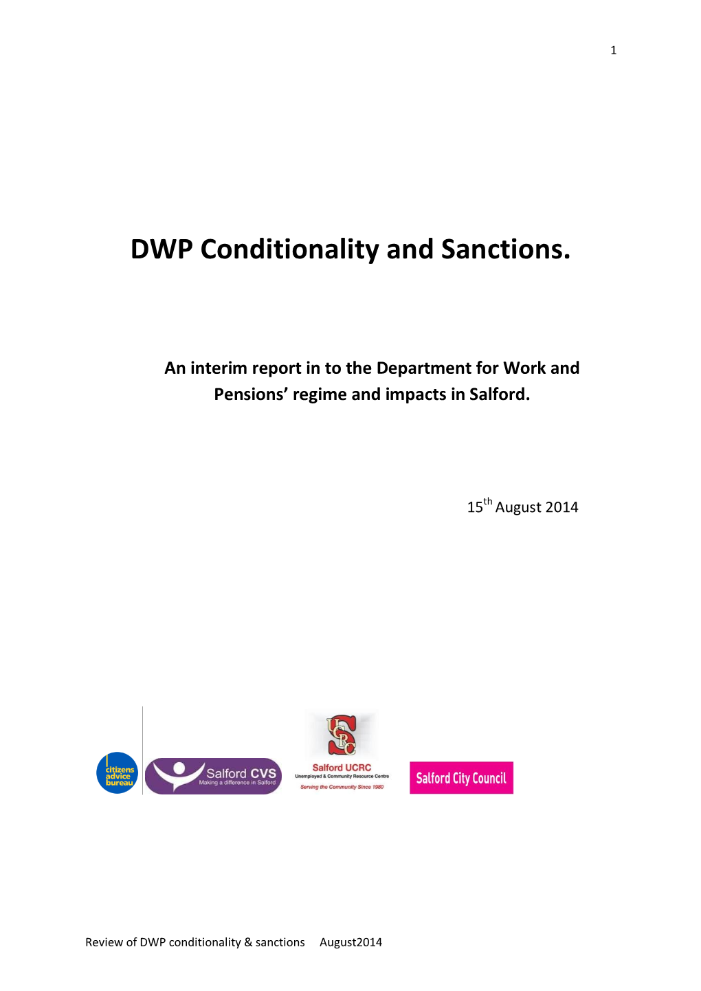 DWP Conditionality and Sanctions: an Interim Report in to the DWP's Regime and Impacts in Salford