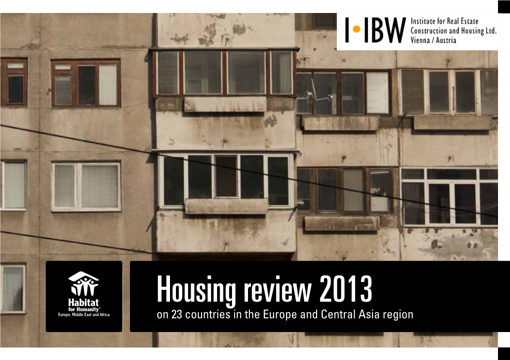 Housing Review 2013 Europe, Middle East and Africa on 23 Countries in the Europe and Central Asia Region