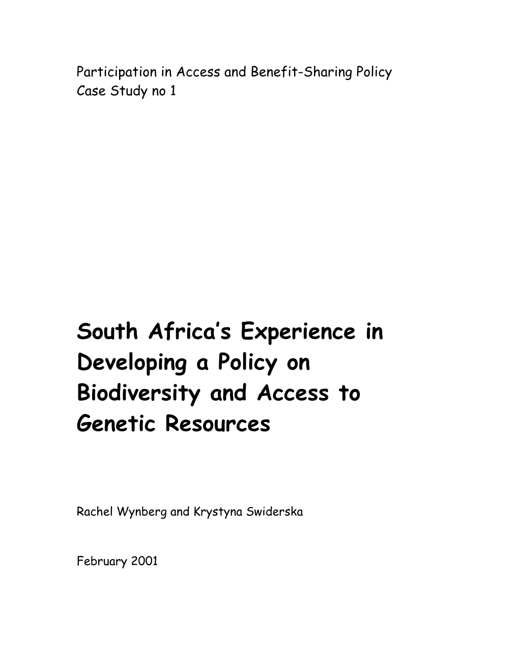 South Africa's Experience in Developing a Policy on Biodiversity