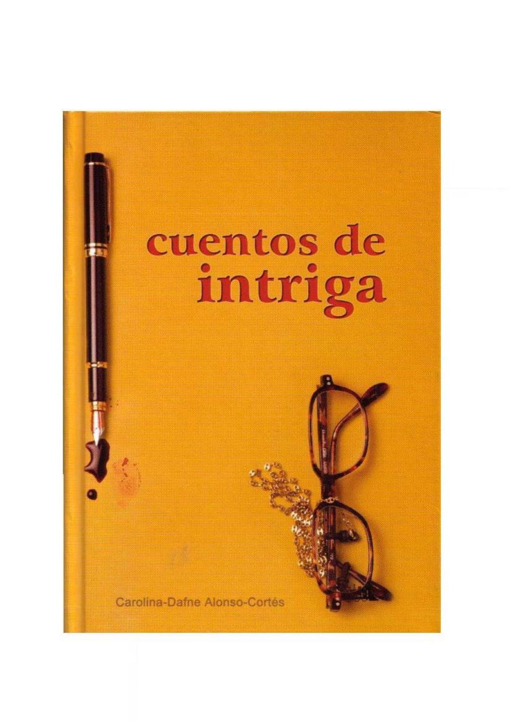 Cuentos De Intriga / Carolina-Dafne Alonso-Cortés