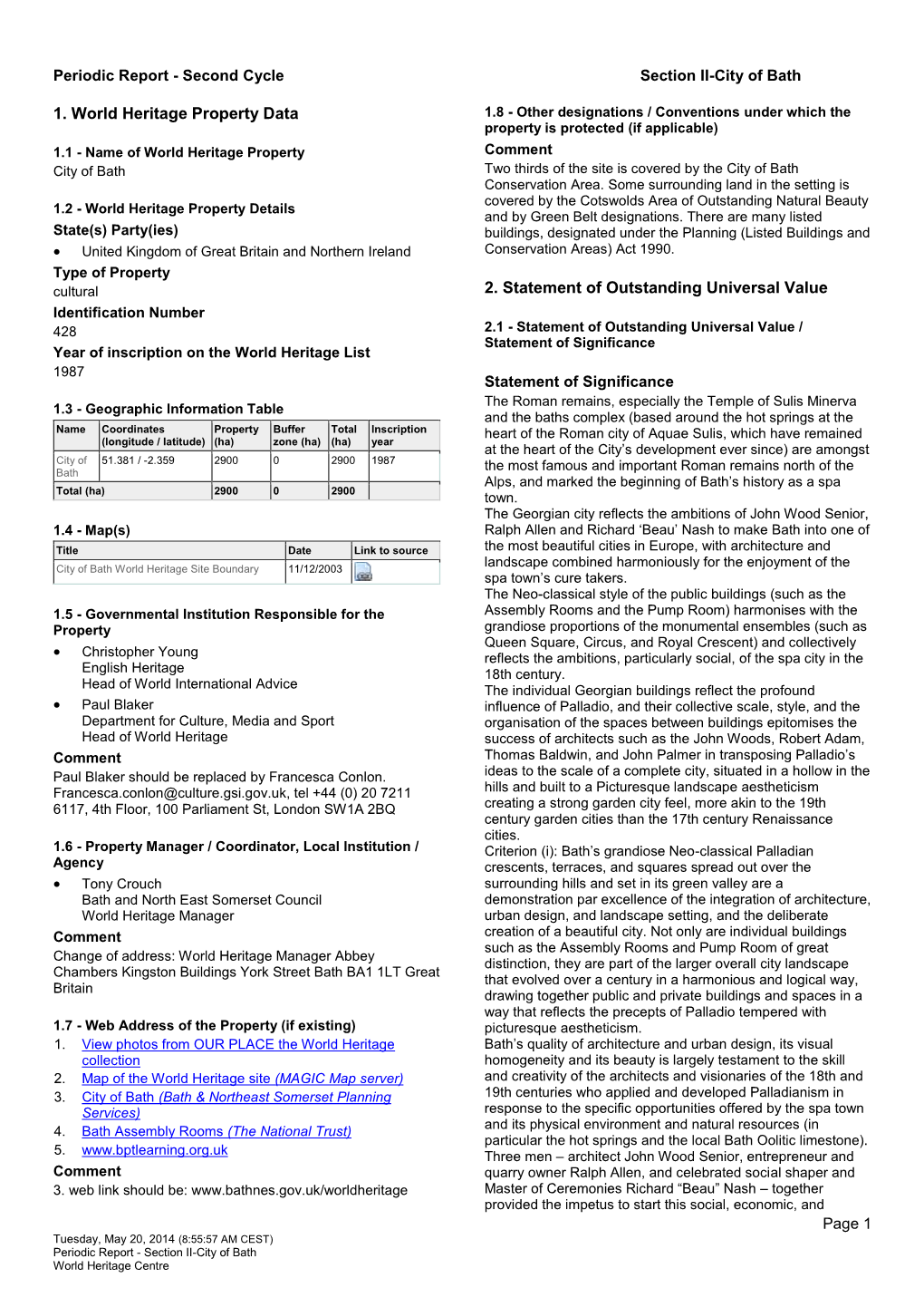 1. World Heritage Property Data 2. Statement of Outstanding Universal Value