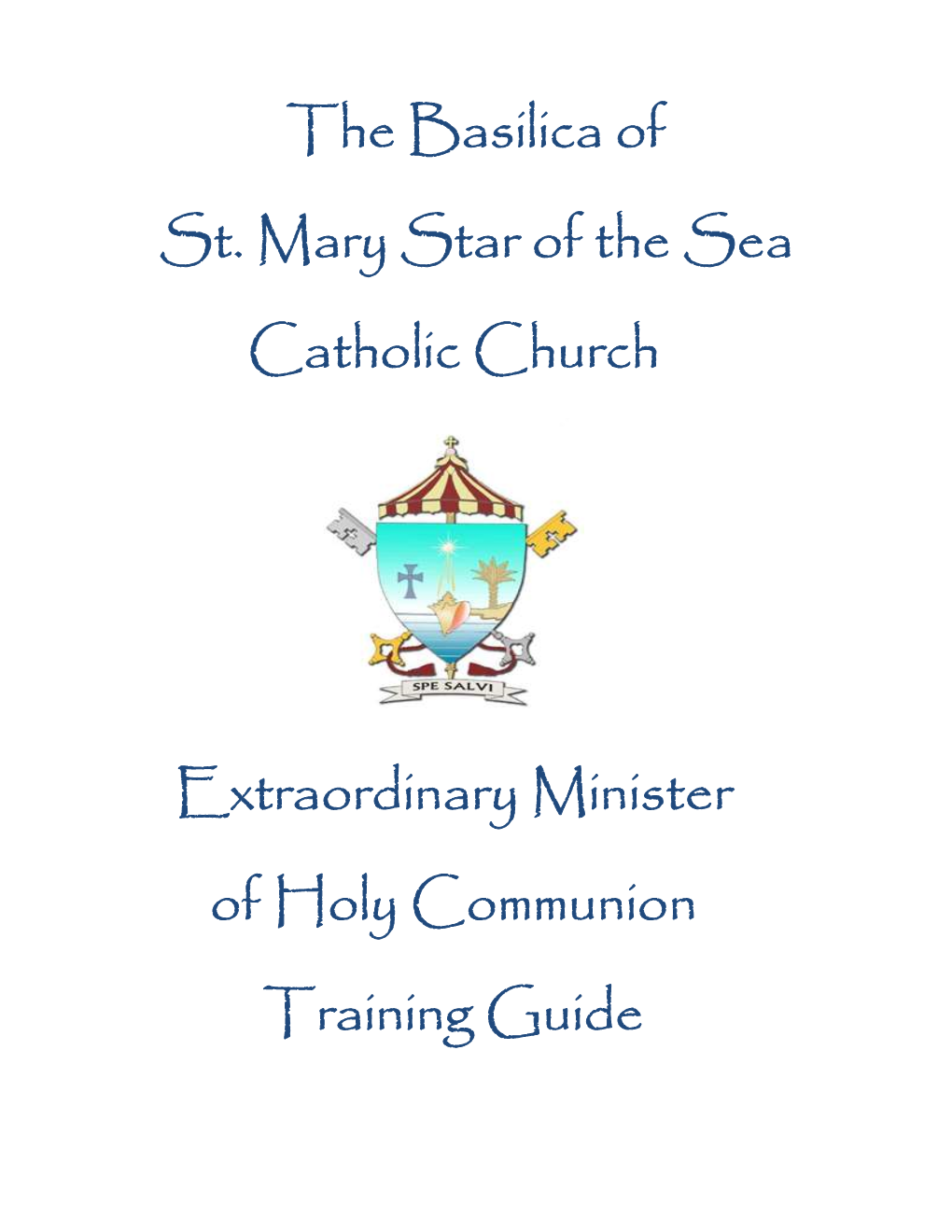 The Basilica of St. Mary Star of the Sea Catholic Church Extraordinary