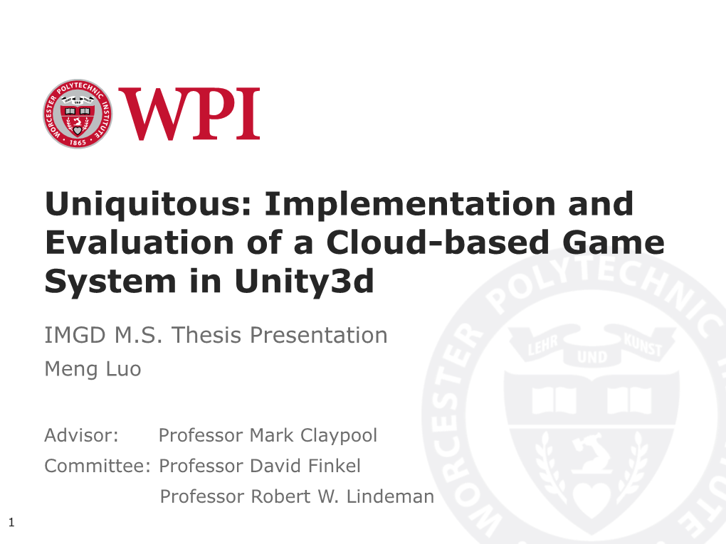 Implementation and Evaluation of a Cloud-Based Game System in Unity3d