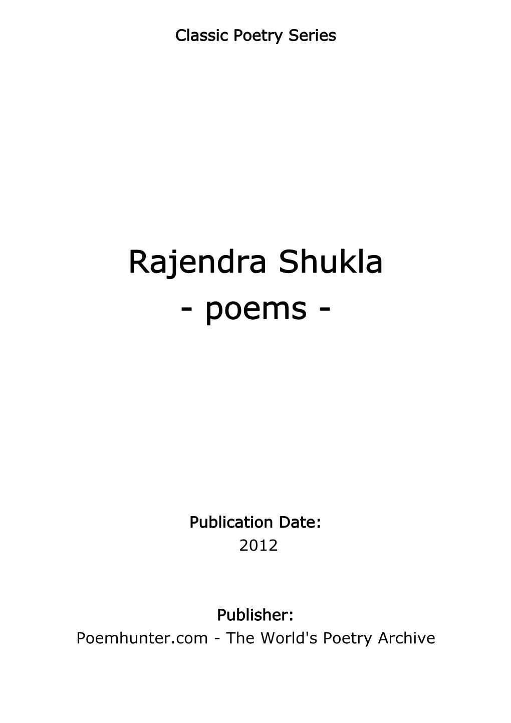 Rajendra Shukla - Poems