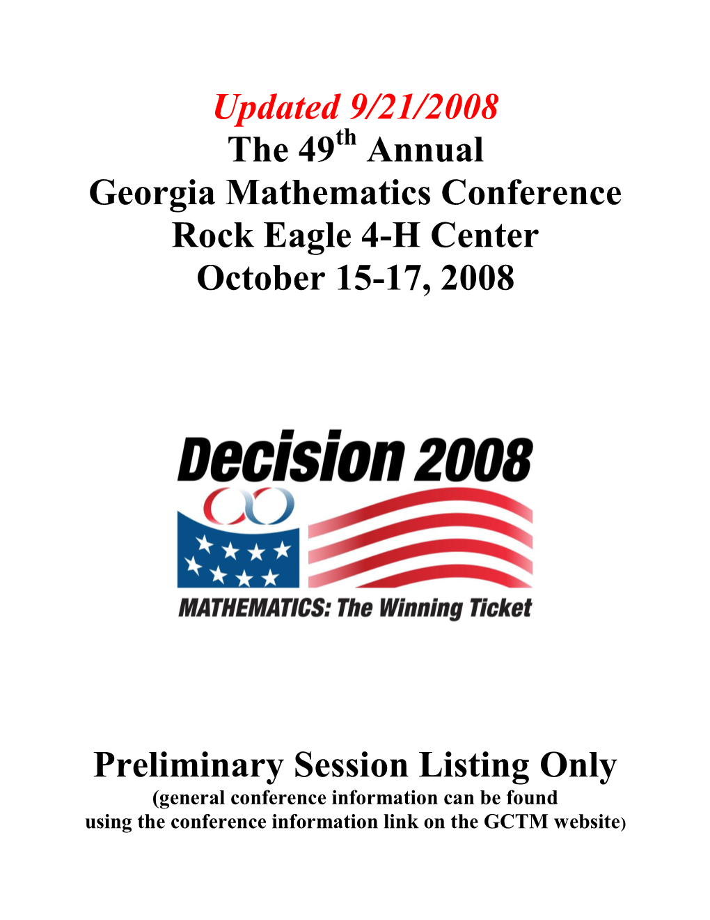 The 49Th Annual Georgia Mathematics Conference Rock Eagle 4-H Center October 15-17, 2008