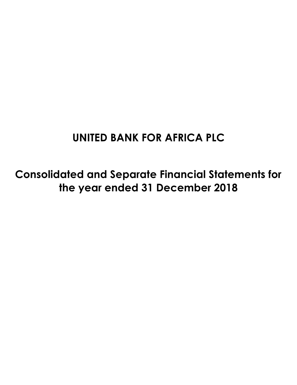 UNITED BANK for AFRICA PLC Consolidated and Separate