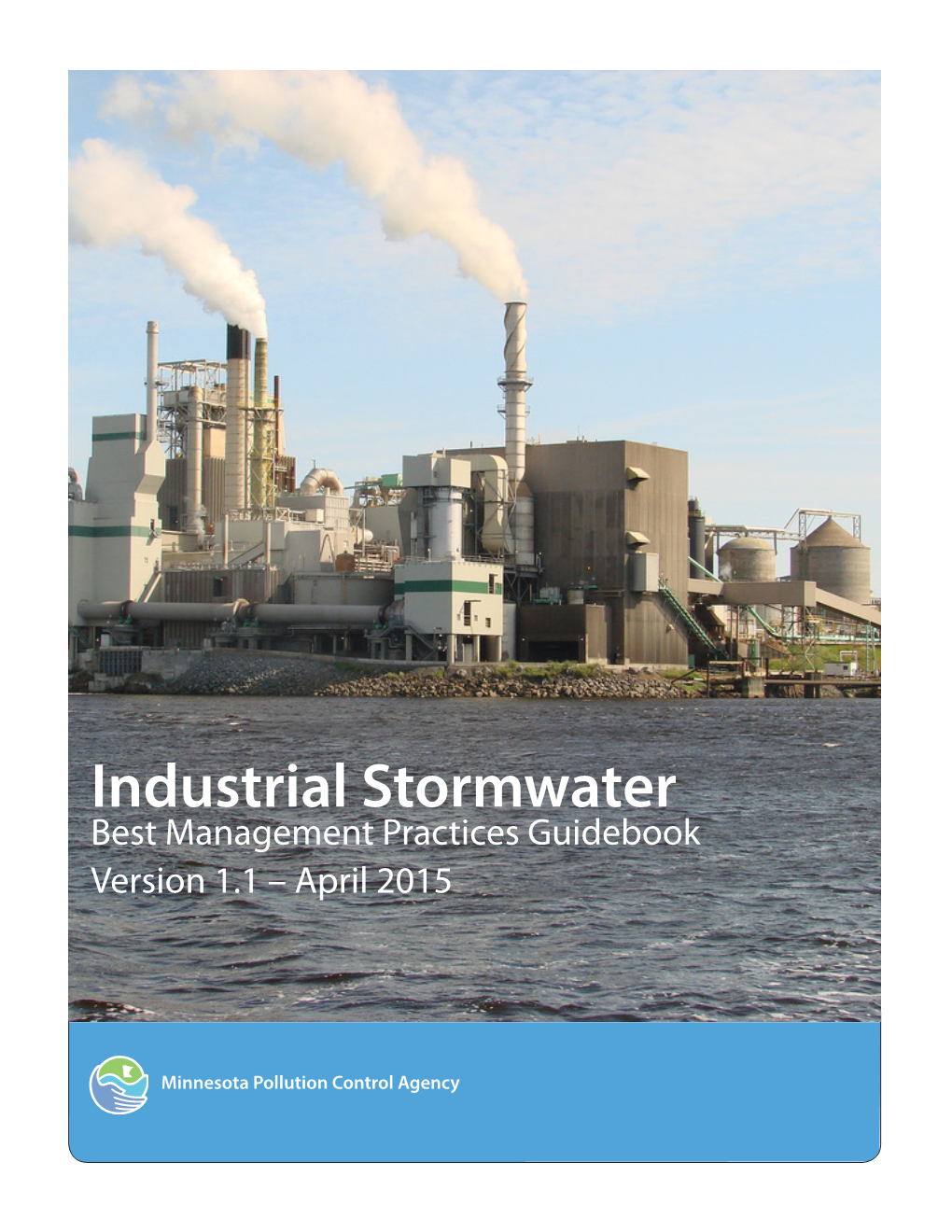 Industrial Stormwater Best Management Practices Guidebook Version 1.1 – April 2015