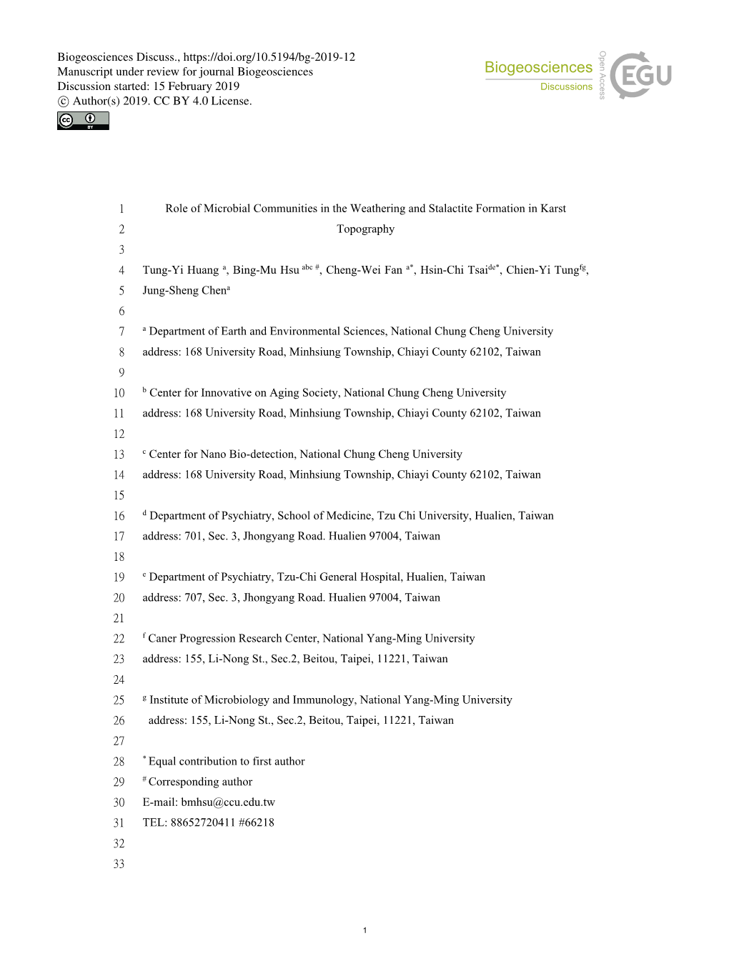 Role of Microbial Communities in the Weathering and Stalactite Formation in Karst 1 Topography 2 3 Tung-Yi Huang A, Bing-Mu