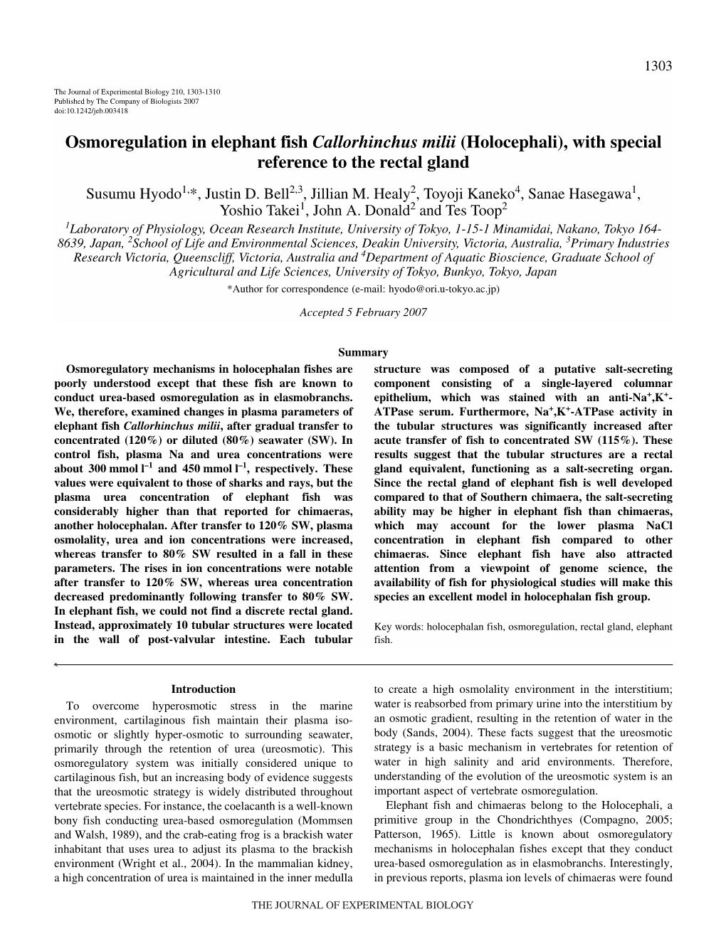 Osmoregulation in Elephant Fish Callorhinchus Milii (Holocephali), with Special Reference to the Rectal Gland Susumu Hyodo1,*, Justin D