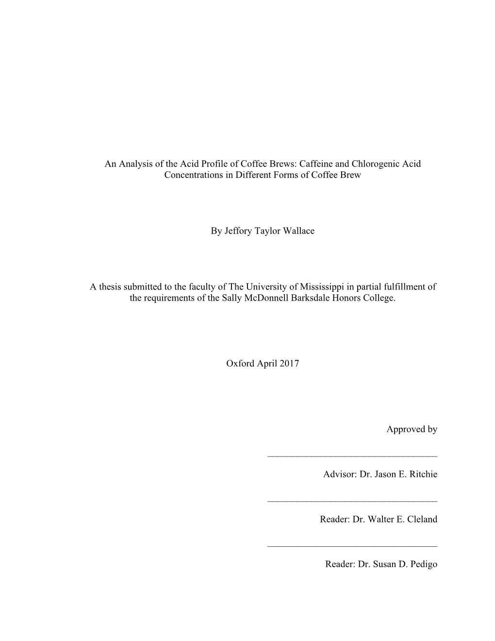 Caffeine and Chlorogenic Acid Concentrations in Different Forms of Coffee Brew