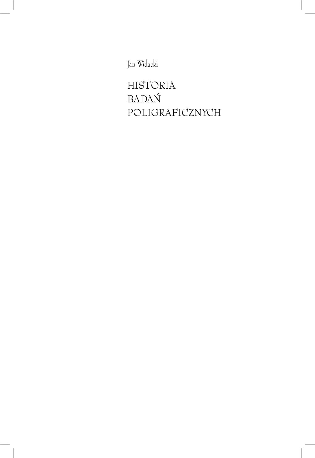 Historia Badań Poligraficznych