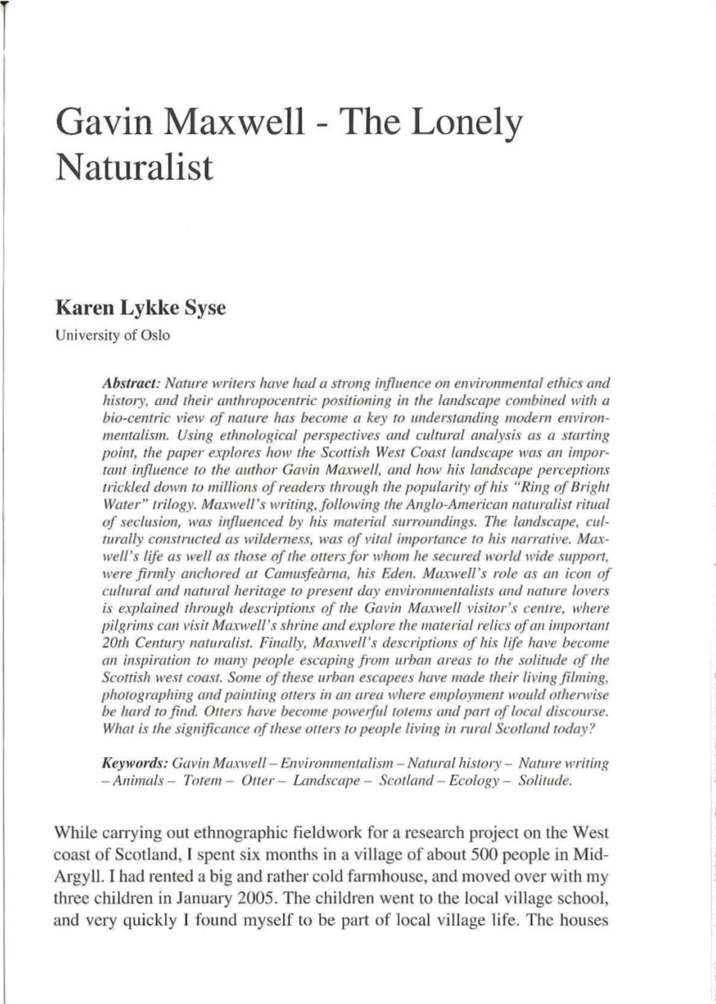 Gavin Maxwell - the Lonely Naturalist