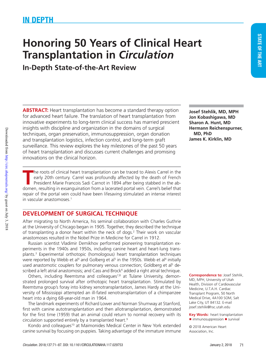 Honoring 50 Years of Clinical Heart Transplantation in Circulation: In-Depth State-Of-The-Art Review Josef Stehlik, Jon Kobashigawa, Sharon A