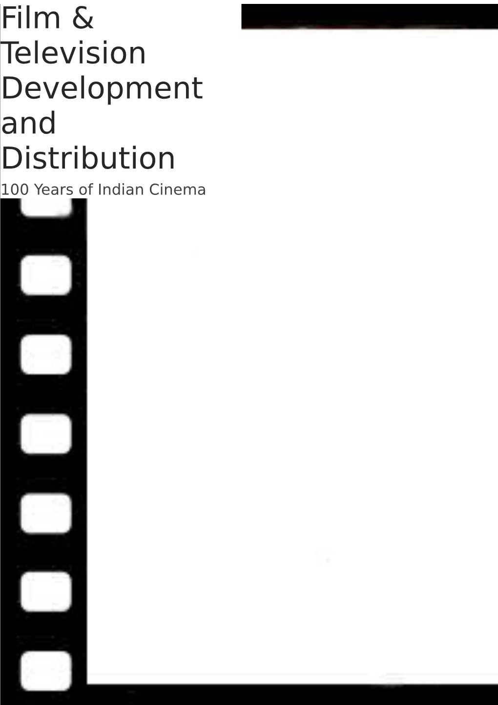 Film & Television Development and Distribution