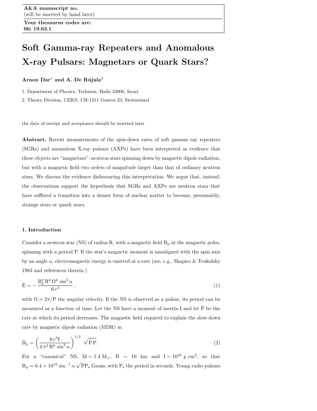 Magnetars Or Quark Stars?