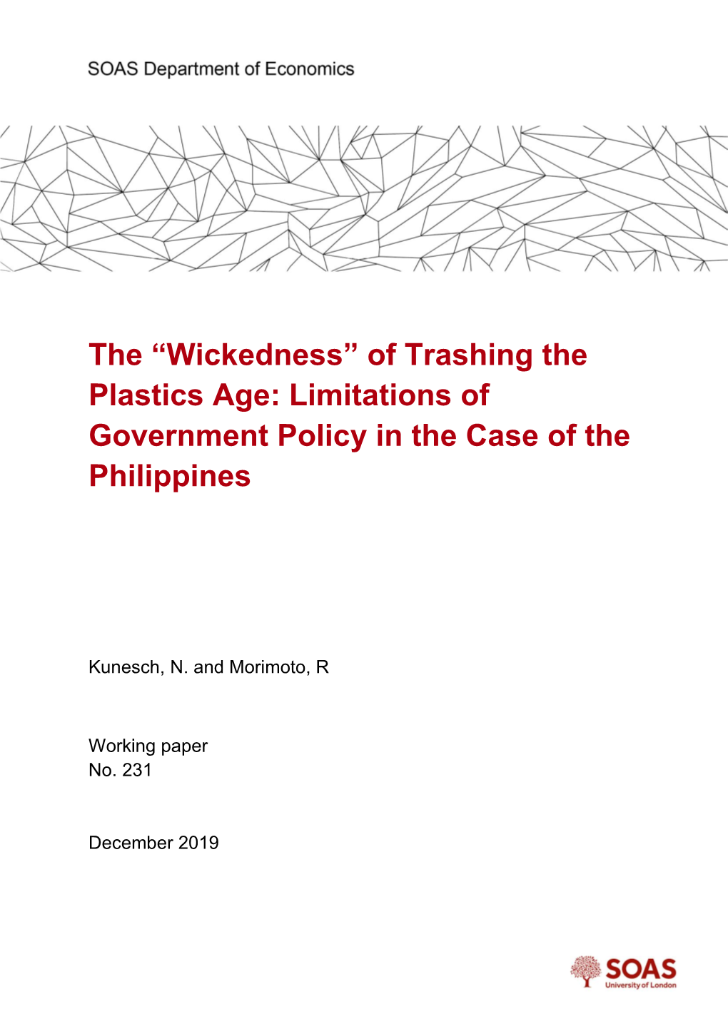 The “Wickedness” of Trashing the Plastics Age: Limitations of Government Policy in the Case of the Philippines