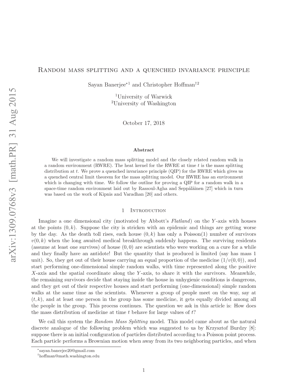Random Mass Splitting and a Quenched Invariance Principle