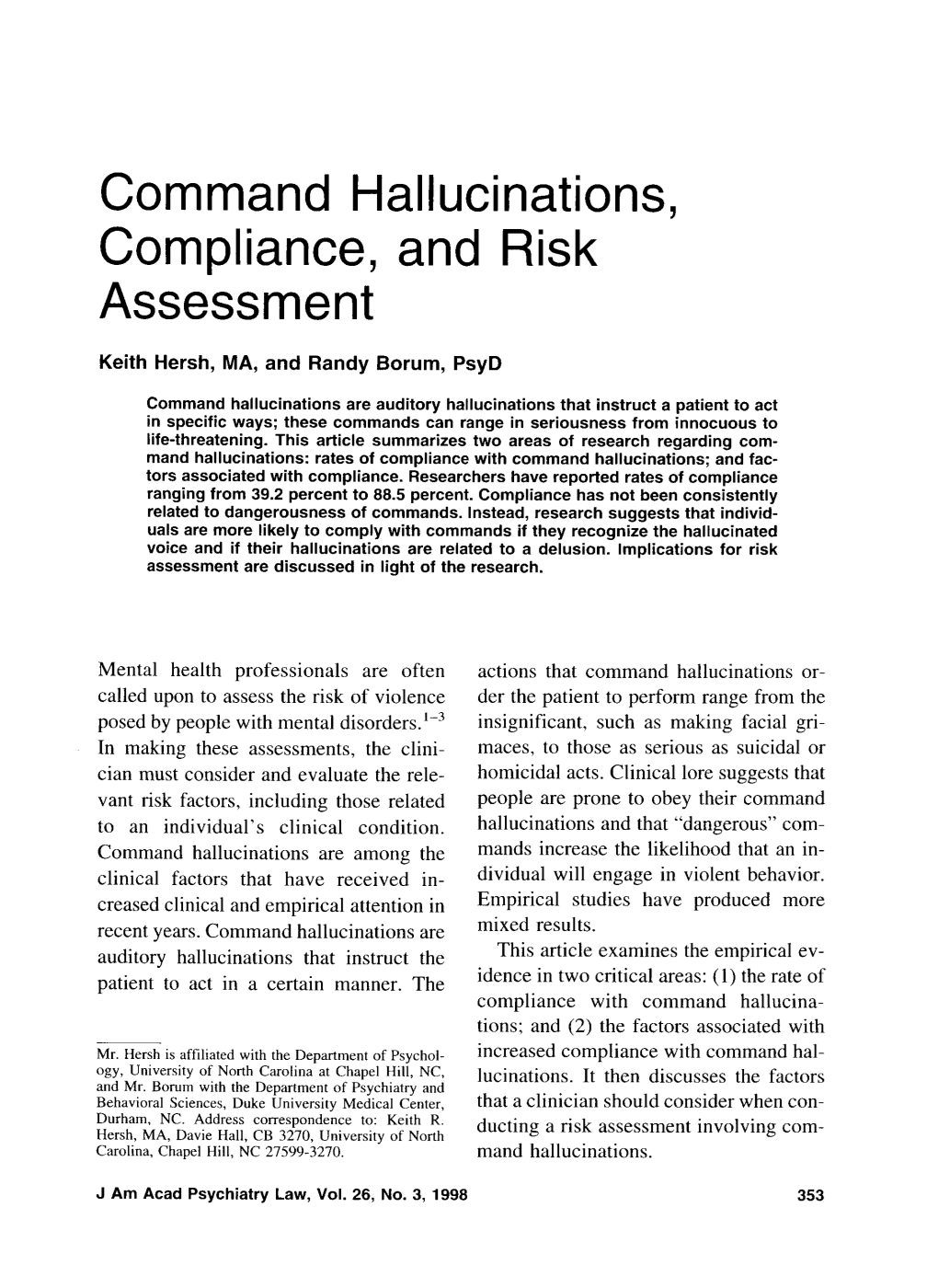 Command Hallucinations, Compliance, and Risk Assessment