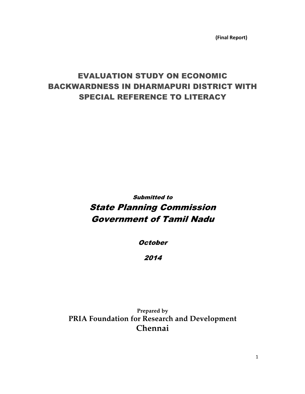 Evaluation Study on Economic Backwardness in Dharmapuri District with Special Reference to Literacy