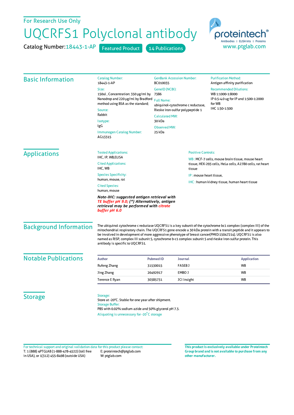 UQCRFS1 Polyclonal Antibody Catalog Number:18443-1-AP Featured Product 14 Publications