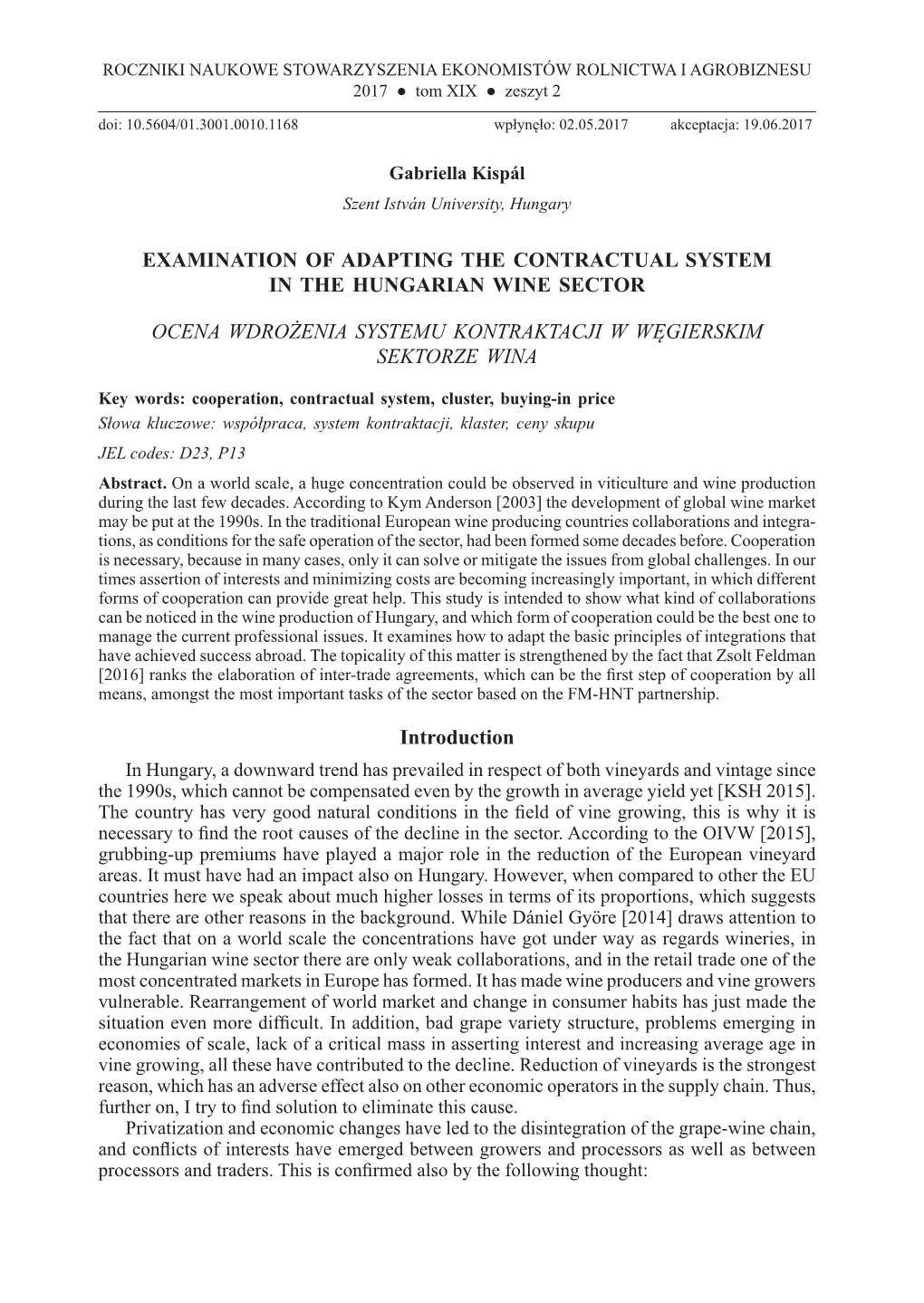 Examination of Adapting the Contractual System in the Hungarian Wine Sector Ocena Wdrożenia Systemu Kontraktacji W Węgierskim