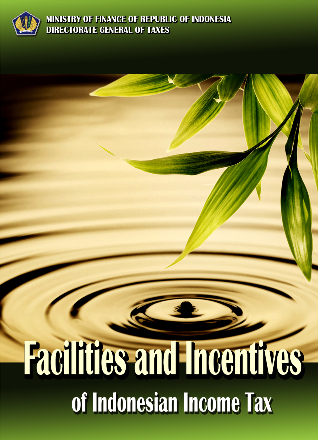 Facilities and Incentives of Indonesian Income Tax I