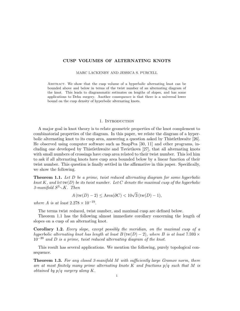 CUSP VOLUMES of ALTERNATING KNOTS 1. Introduction a Major Goal