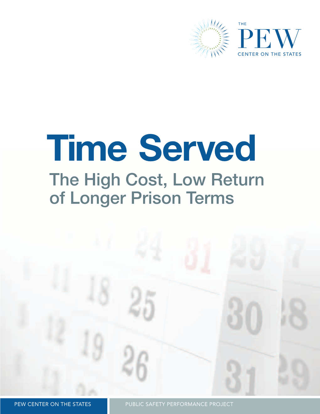 The High Cost, Low Return of Longer Prison Terms