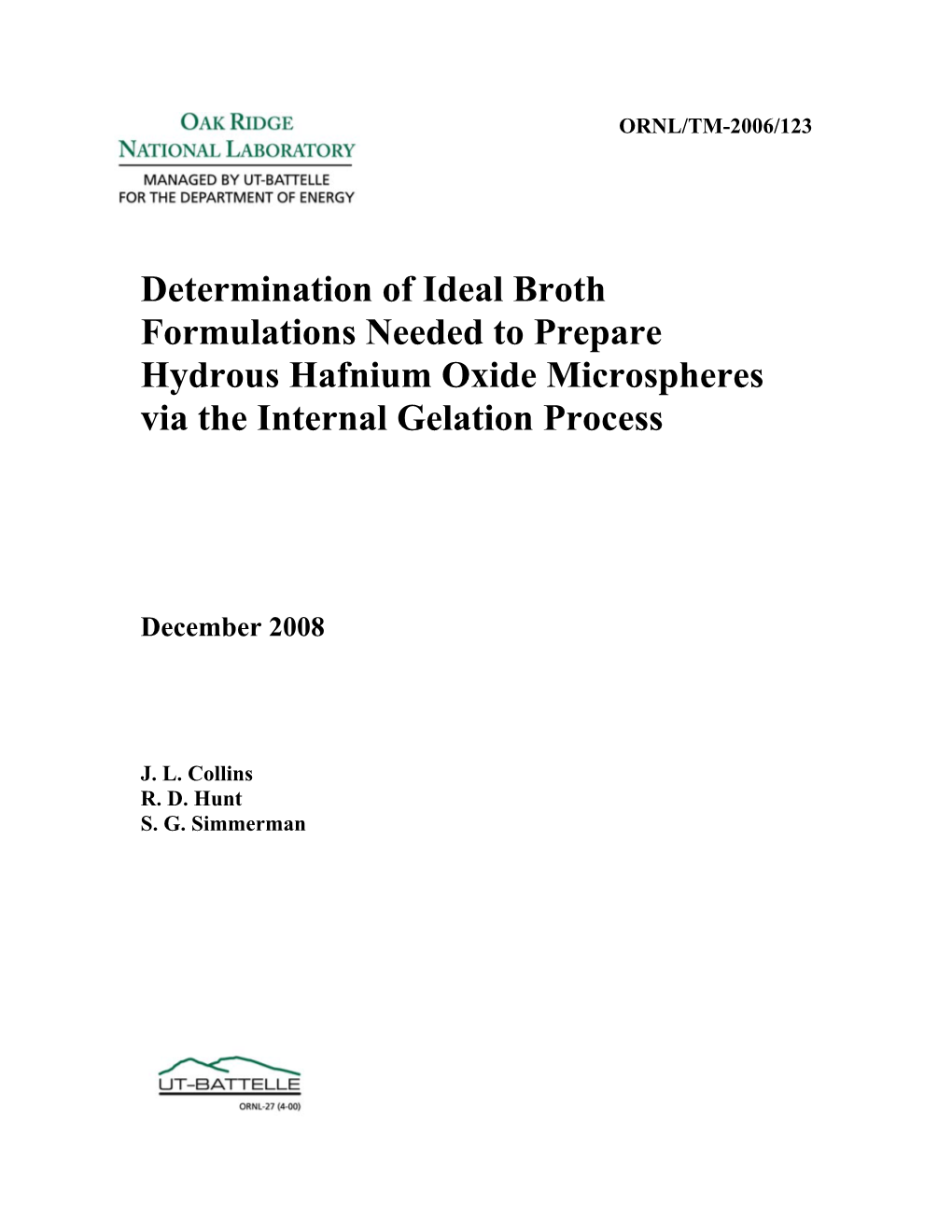 Determination of Ideal Broth Formulations Needed to Prepare Hydrous Hafnium Oxide Microspheres Via the Internal Gelation Process