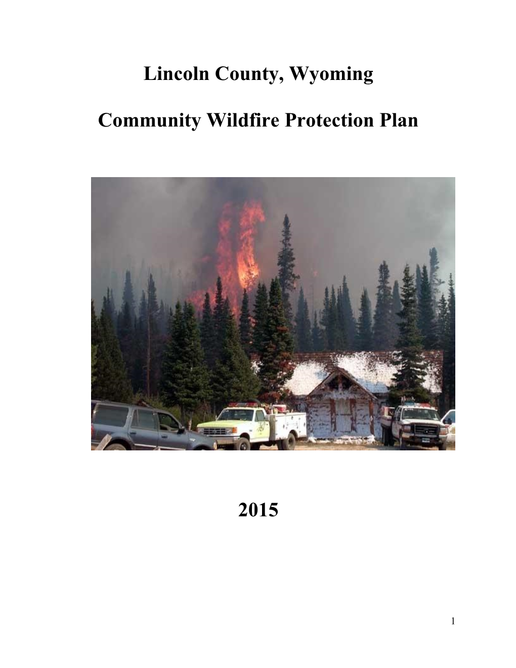 Lincoln County, Wyoming Community Wildfire Protection Plan 2015