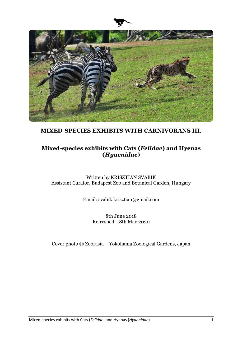 Mixed-Species Exhibits with Cats (Felidae) and Hyenas (Hyaenidae)