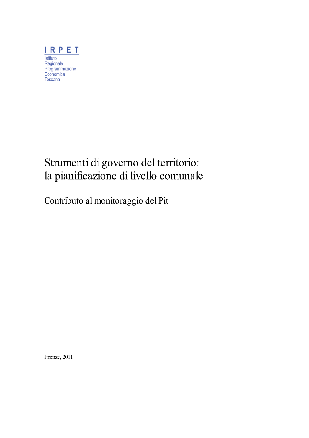 Strumenti Di Governo Del Territorio: La Pianificazione Di Livello Comunale