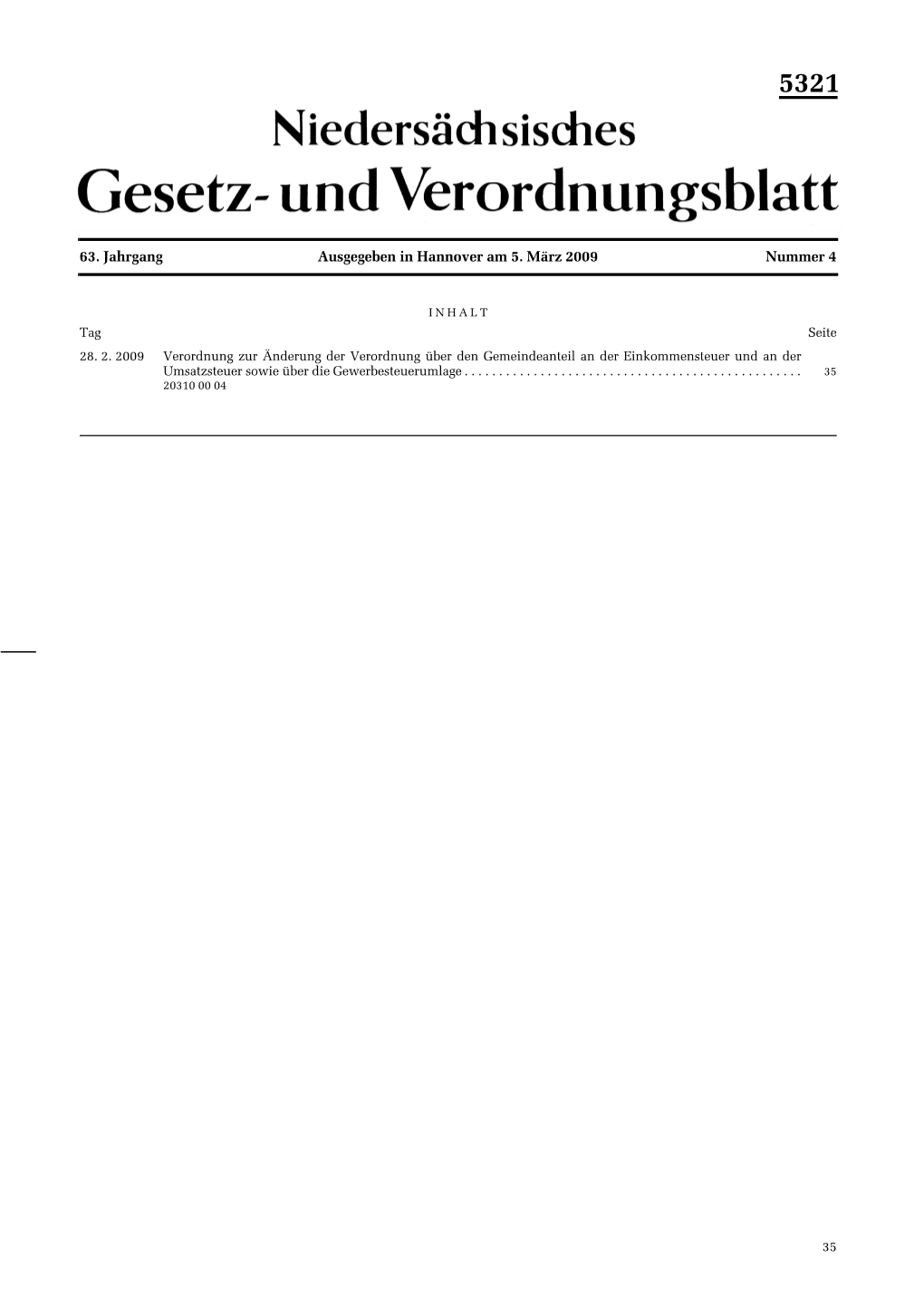 63. Jahrgang Ausgegeben in Hannover Am 5. März 2009 Nummer 4