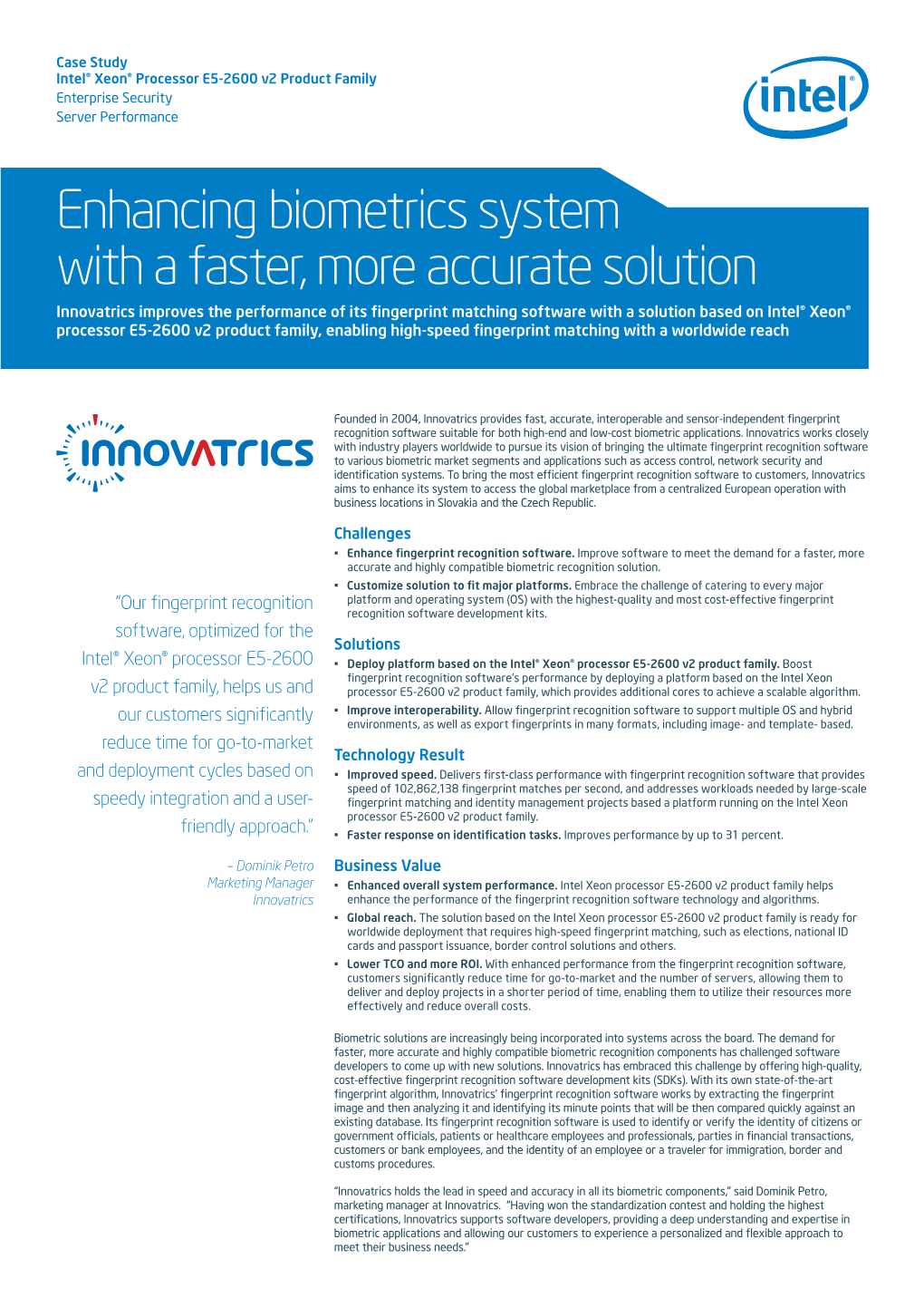 Enhancing Biometrics System with a Faster, More Accurate Solution