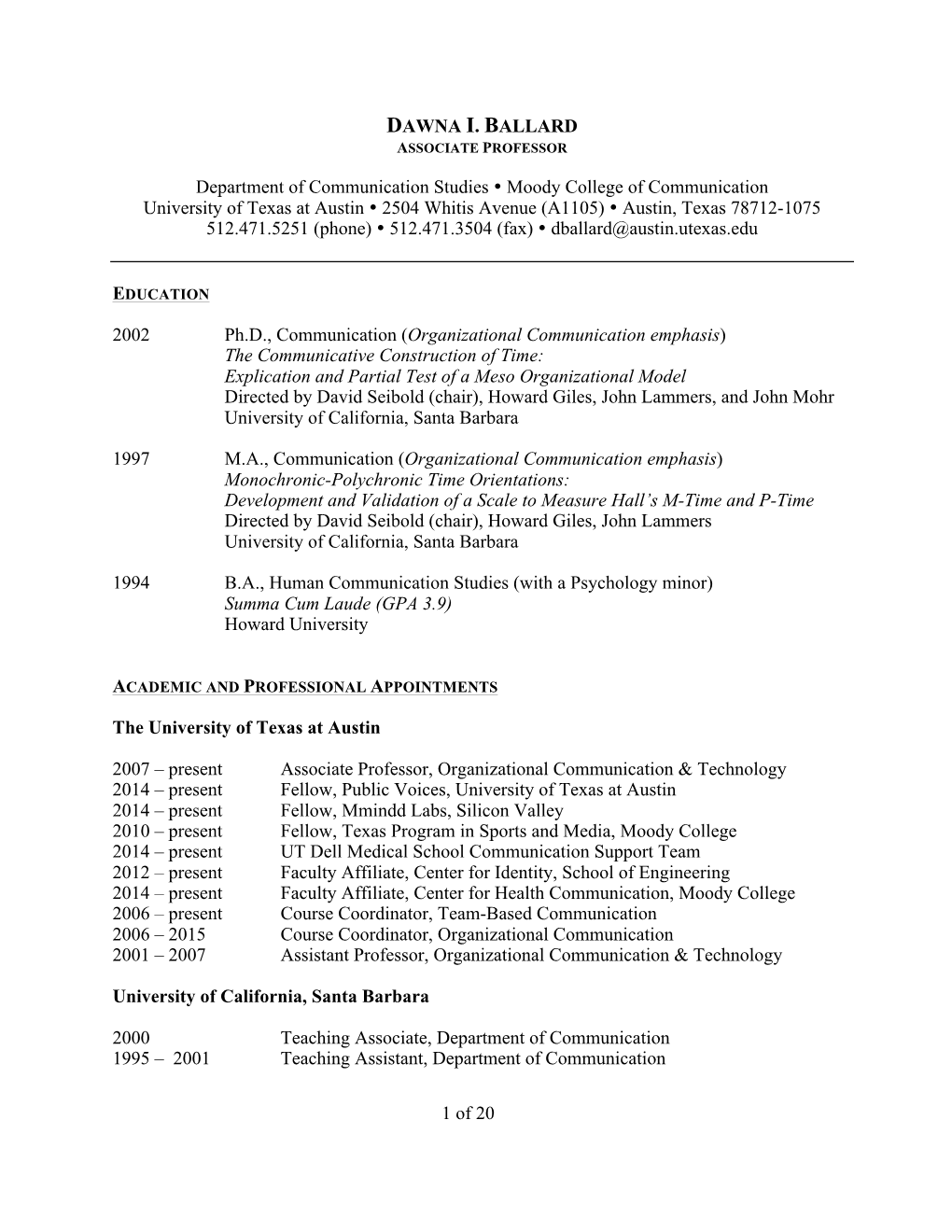 1 of 20 DAWNA I. BALLARD Department of Communication Studies • Moody College of Communication University of Texas at Austin 5