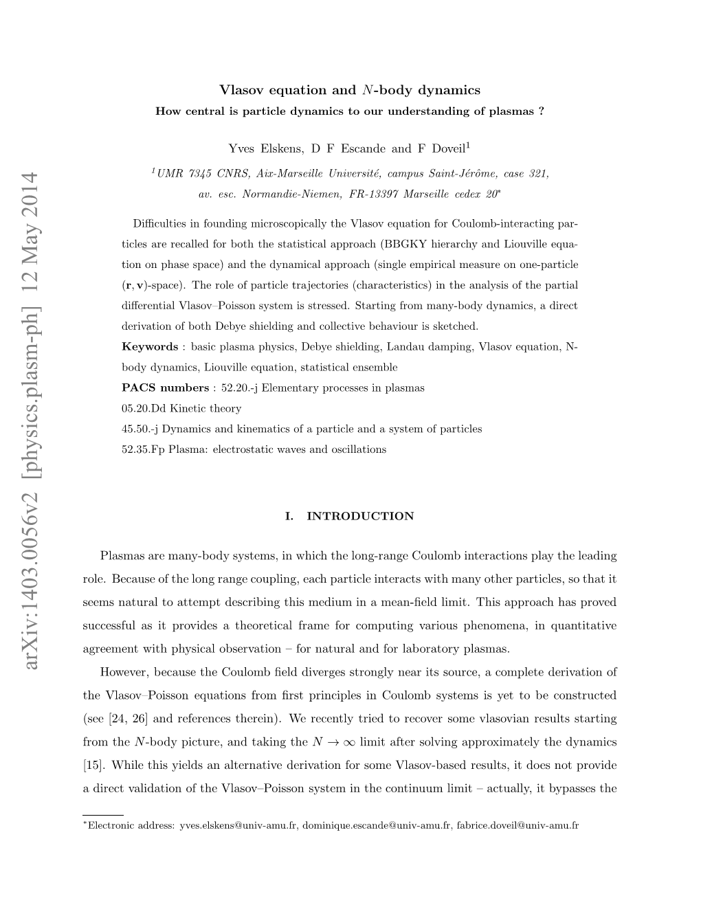 Vlasov Equation and $ N $-Body Dynamics-How Central Is Particle